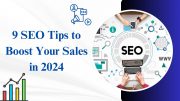 9 SEO Tips to Boost Your Sales in 2024 (1)