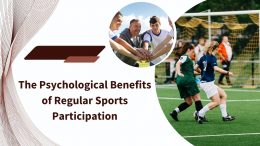 The Psychological Benefits of Regular Sports Participation