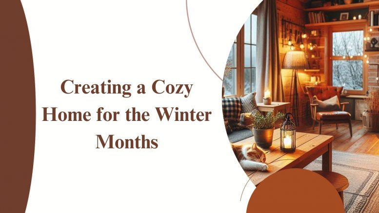 Creating a Cozy Home for the Winter Months