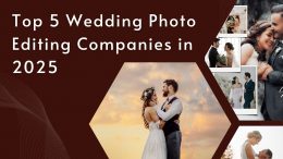 Top 5 Wedding Photo Editing Companies in 2025